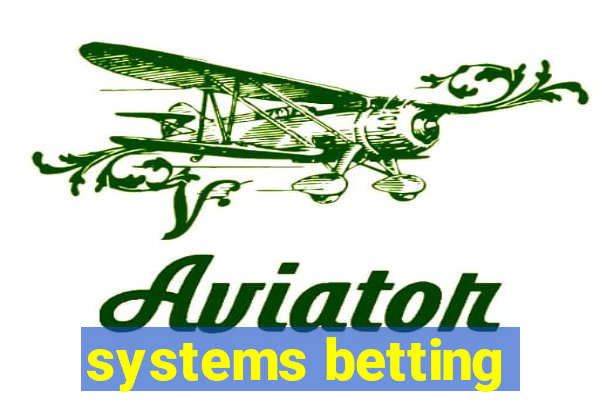 systems betting