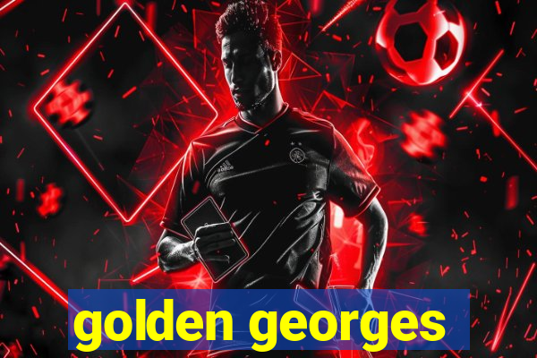 golden georges