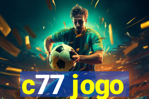 c77 jogo