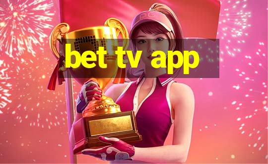 bet tv app