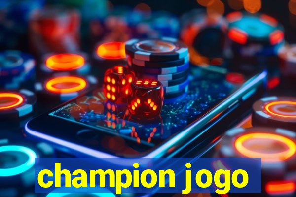 champion jogo