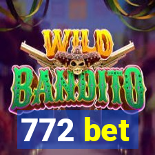 772 bet