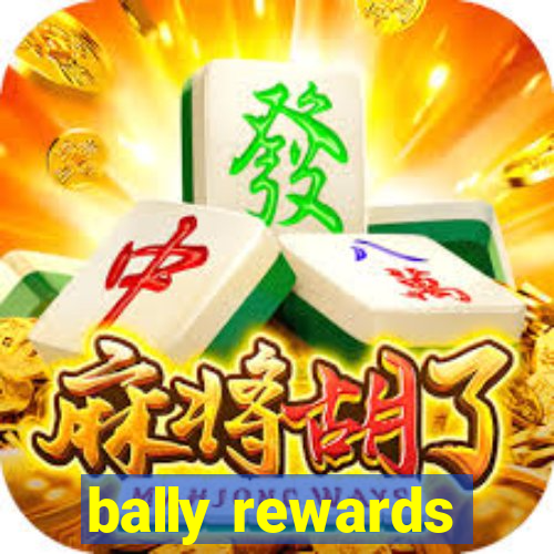 bally rewards