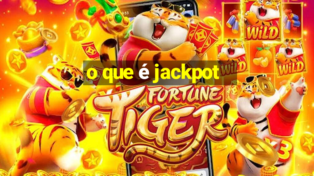 o que é jackpot