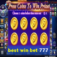 best win bet 777