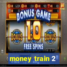 money train 2