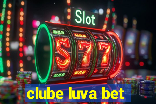 clube luva bet