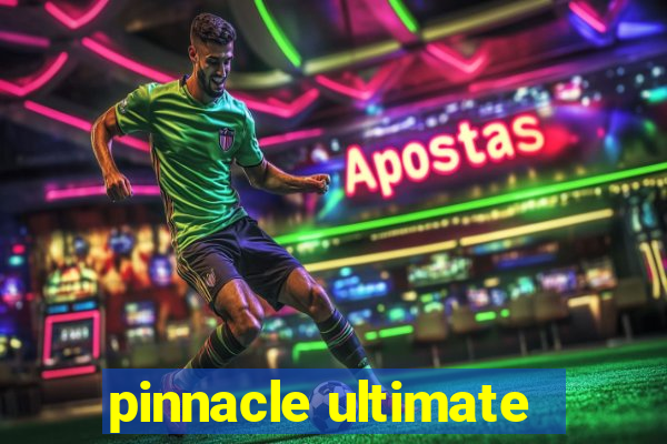 pinnacle ultimate