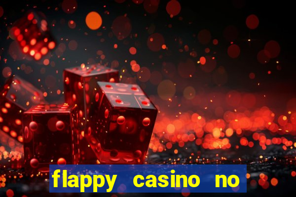 flappy casino no deposit bonus