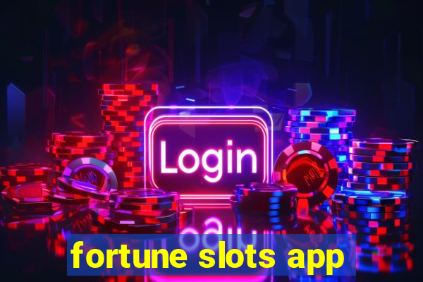 fortune slots app