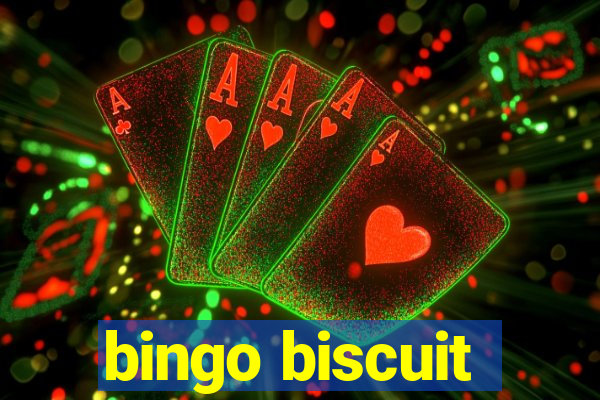 bingo biscuit