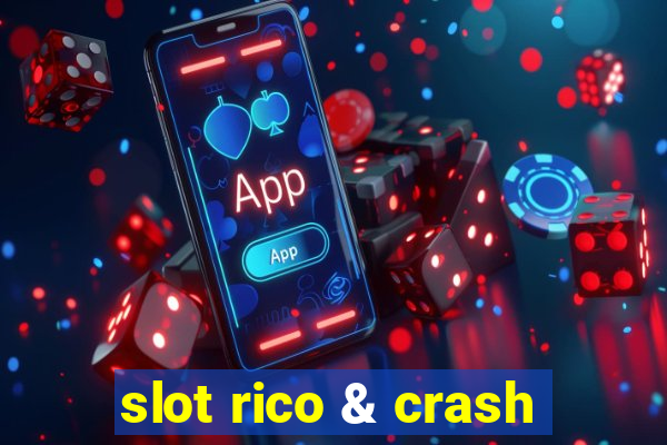 slot rico & crash