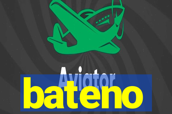 bateno