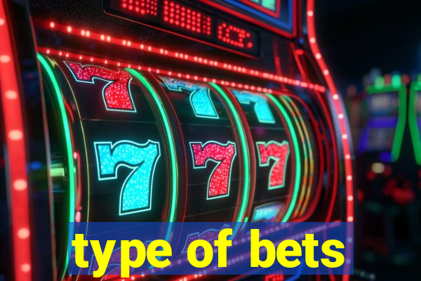 type of bets