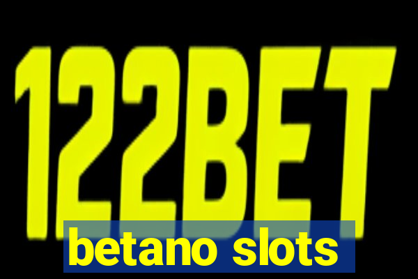 betano slots