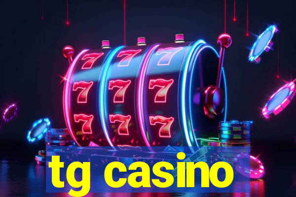 tg casino