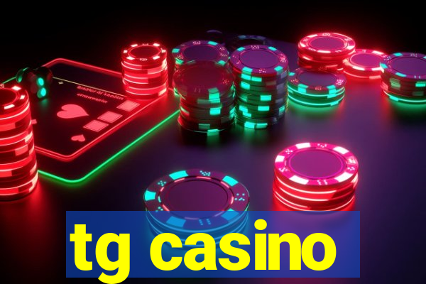 tg casino