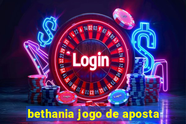 bethania jogo de aposta