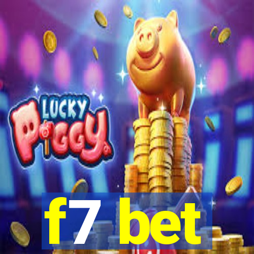 f7 bet