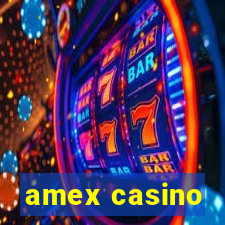 amex casino