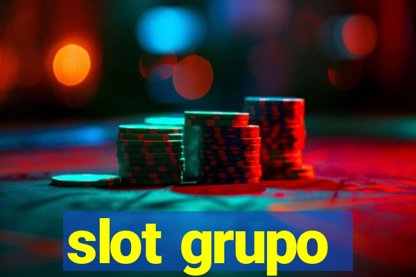 slot grupo