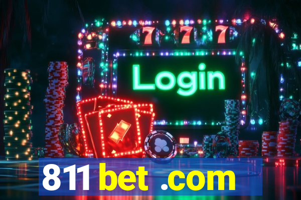 811 bet .com