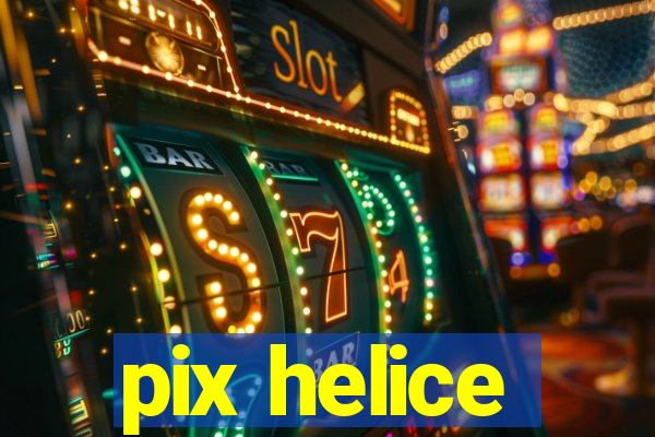 pix helice