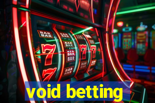 void betting