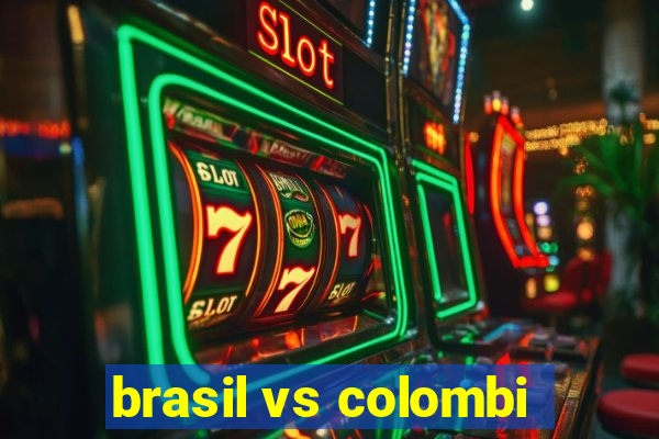 brasil vs colombi