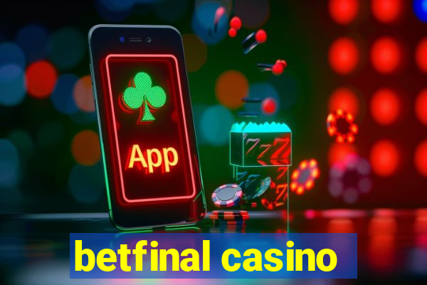 betfinal casino