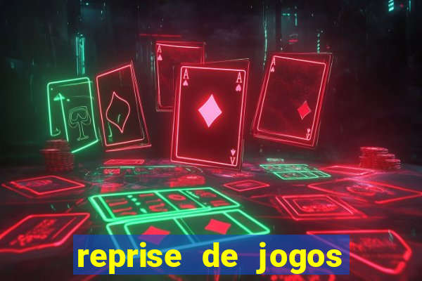 reprise de jogos de futebol