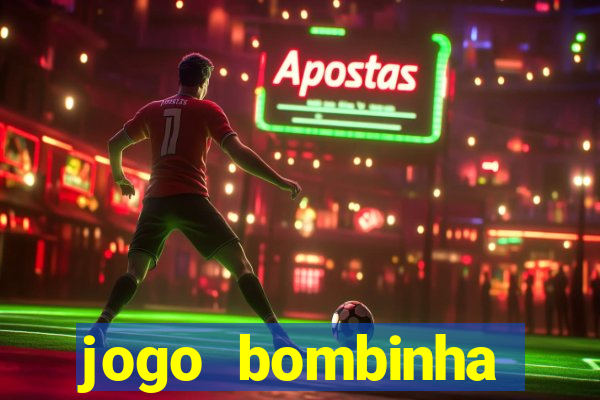 jogo bombinha ganhar dinheiro