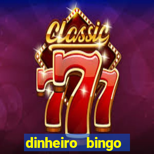 dinheiro bingo clash cash game