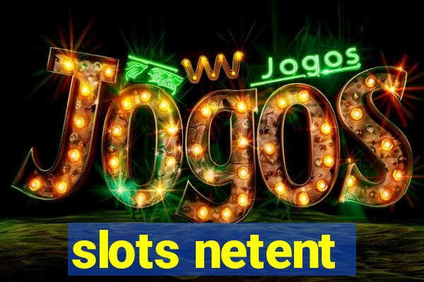 slots netent