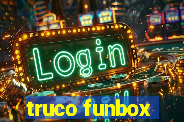 truco funbox