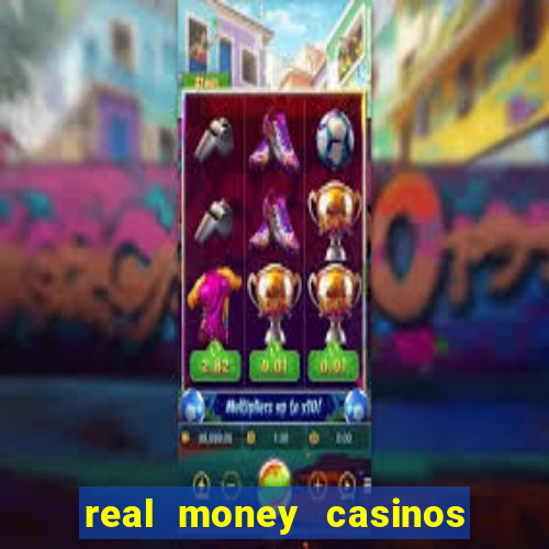 real money casinos online usa