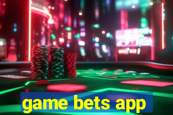 game bets app