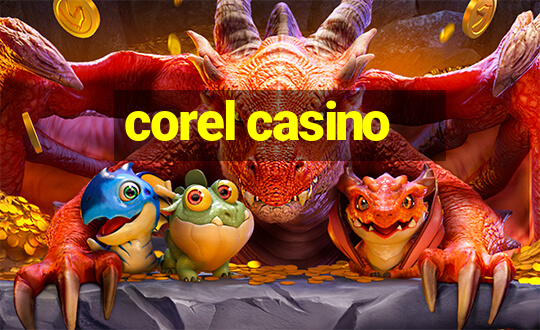 corel casino