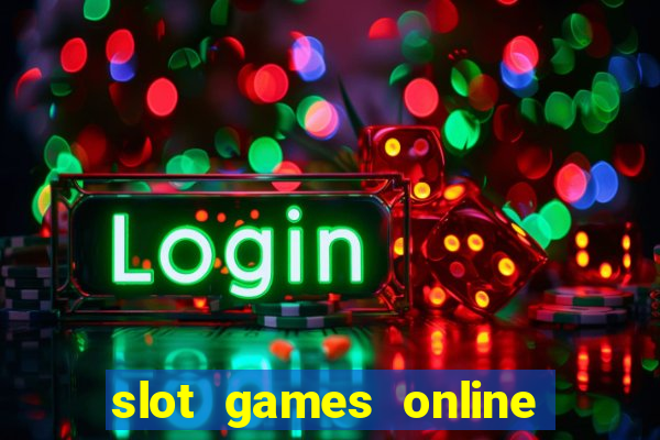 slot games online real money