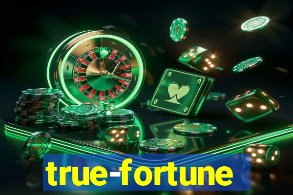 true-fortune