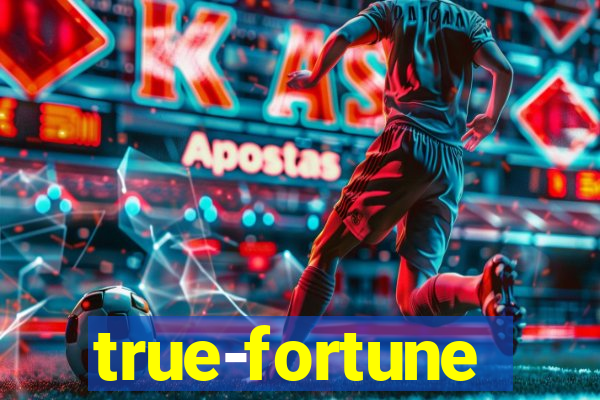 true-fortune