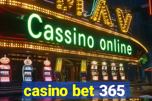 casino bet 365