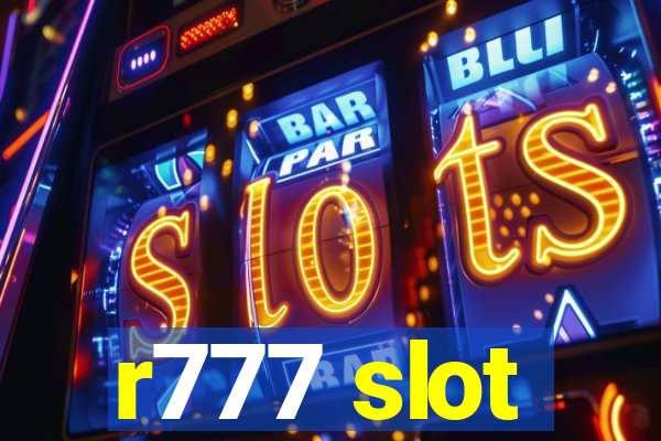 r777 slot