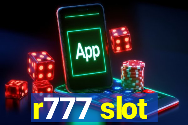 r777 slot