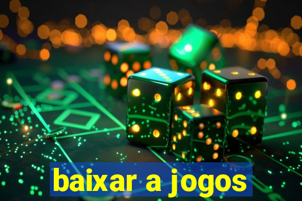 baixar a jogos