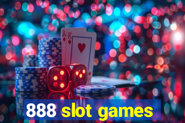 888 slot games