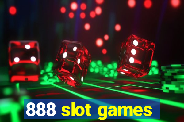 888 slot games