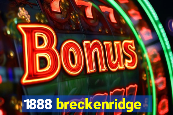 1888 breckenridge