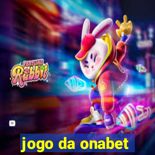 jogo da onabet