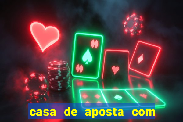 casa de aposta com bonus no cadastro